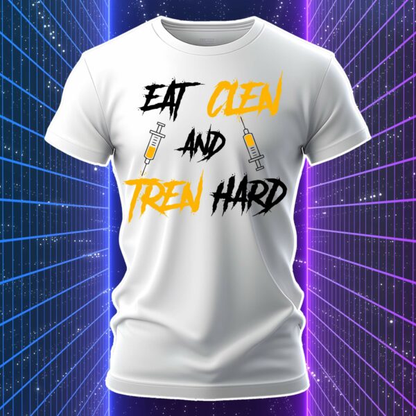 EAT CLEN AND TREN HARD - immagine 3