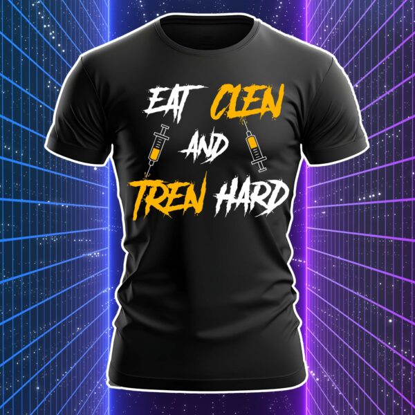 EAT CLEN AND TREN HARD - immagine 2
