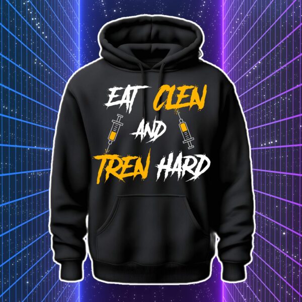 EAT CLEN AND TREN HARD - immagine 2