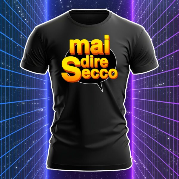 MAI DIRE SECCO - immagine 4