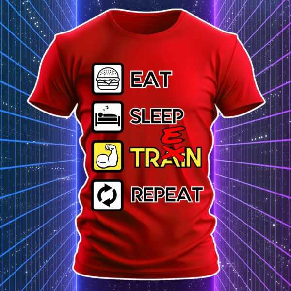 EAT SLEEP TREN REPEAT - immagine 3