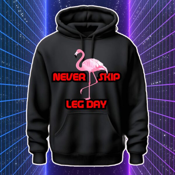 NEVER SKIP LEG DAY - Fenicottero - immagine 2