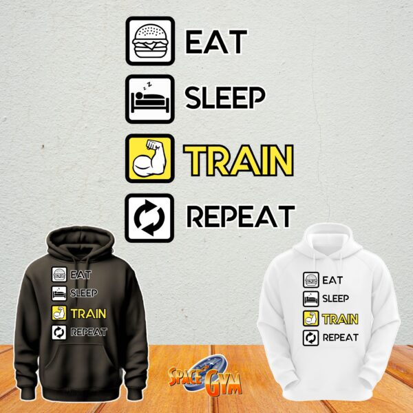 EAT SLEEP TRAIN REPEAT
