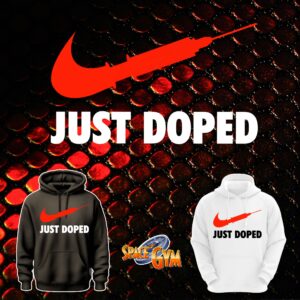 JUST DOPED