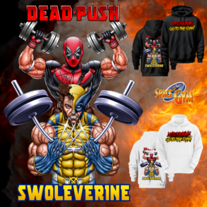 DEAD-PUSH & SWOLEVERINE