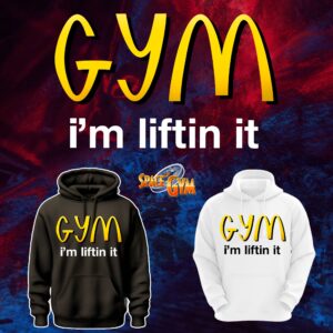 GYM I'M LIFTIN IT