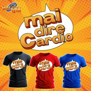 MAI DIRE CARDIO