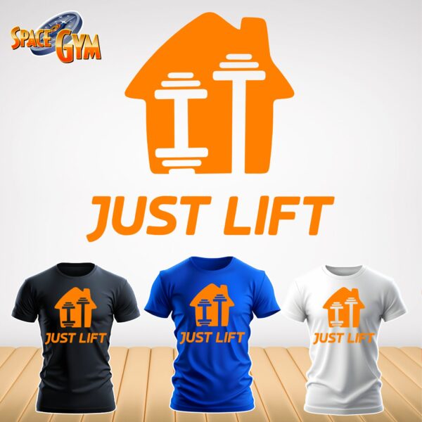 JUST LIFT