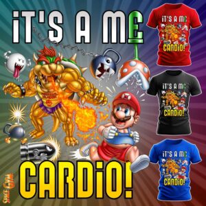 IT'S A ME CARDIO!