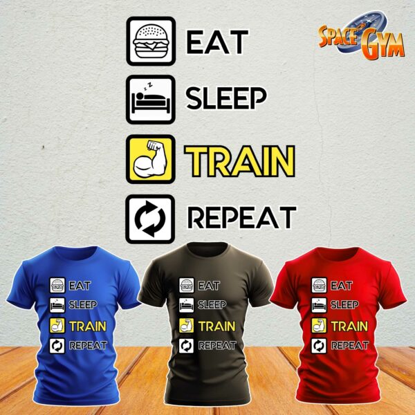 EAT SLEEP TRAIN REPEAT