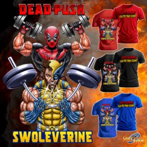 DEAD-PUSH & SWOLEVERINE