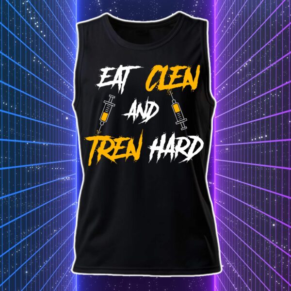 EAT CLEN AND TREN HARD - immagine 4