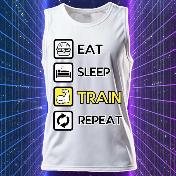EAT SLEEP TRAIN REPEAT - immagine 4