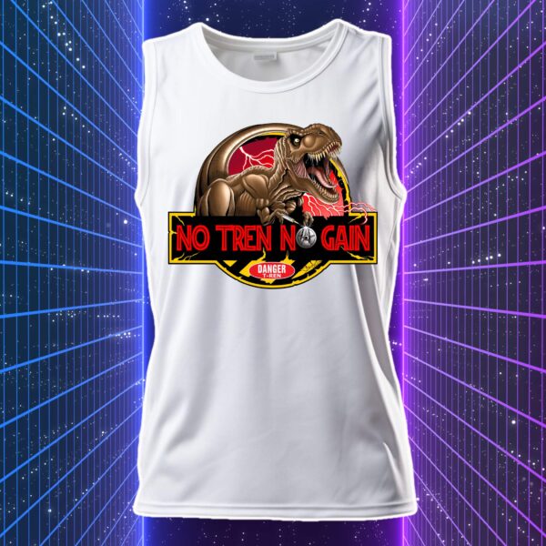 NO TREN NO GAIN - T-Rex - immagine 5
