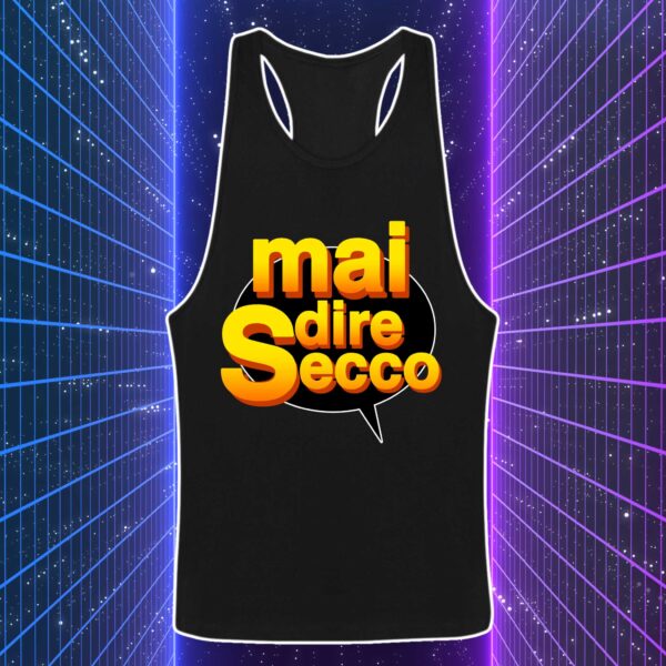 MAI DIRE SECCO - immagine 2