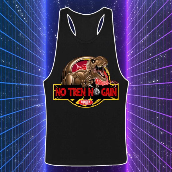NO TREN NO GAIN - T-Rex - immagine 2