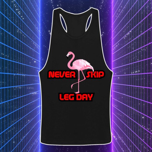 NEVER SKIP LEG DAY - Fenicottero - immagine 3