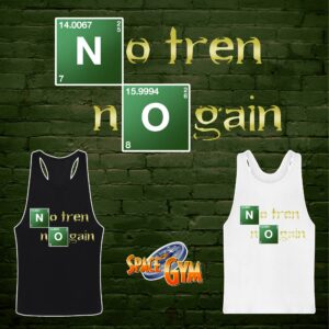 NO TREN NO GAIN - Breaking