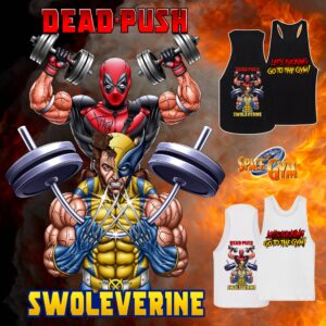 DEAD-PUSH & SWOLEVERINE