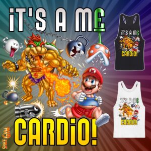 IT'S A ME CARDIO!