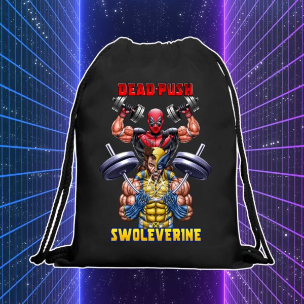 DEAD-PUSH & SWOLEVERINE