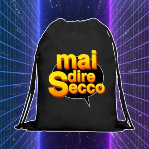 MAI DIRE SECCO