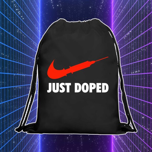 JUST DOPED