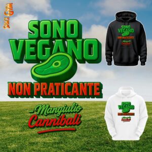 SONO VEGANO NON PRATICANTE - Mangiulio Cannibali
