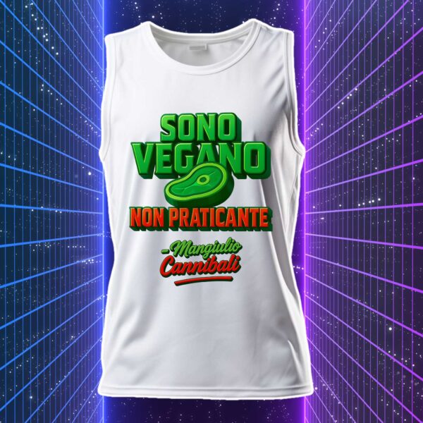 SONO VEGANO NON PRATICANTE - Mangiulio Cannibali - immagine 4