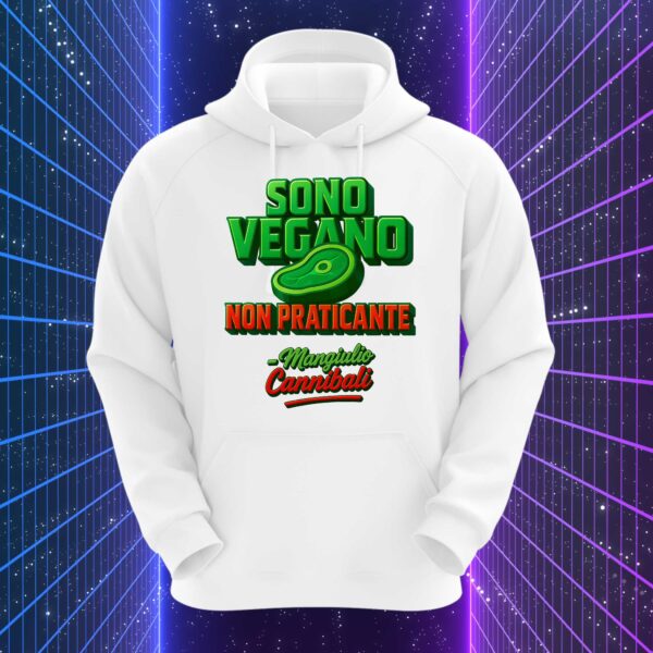SONO VEGANO NON PRATICANTE - Mangiulio Cannibali - immagine 2