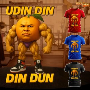 UDIN DIN DIN DUN